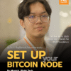 บันได 5 ขั้นสู่โลกอธิปไตยทางการเงิน “Set up your Bitcoin Node”